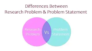Differences Between Research Problem and Problem Statement
