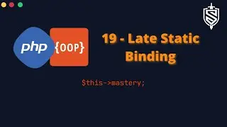 19 - Late Static Binding