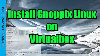How to Install Gnoppix Linux on Virtualbox | Debian and Kali Linux-based distribution