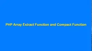 PHP Array Extract and Compact