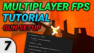[7] Multiplayer FPS in Unity: Gun Setup