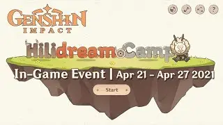 Hilidream Camp 2021 | Web Event | Genshin Impact | No Commentary