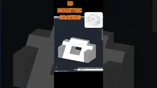 3D isometric drawing in Auto CAD 