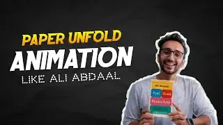 Paper Unfolding Animation like Ali Abdaal