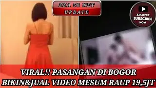 VIRAL PASANGAN DI BOGOR BIKIN VIDEO MESUM N JUAL DI SITUS P0RNO RAUP 19,5JT