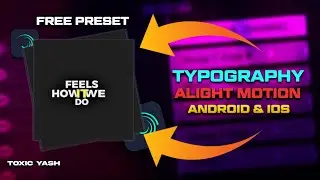Alight Motion Text Animation / Typography Free Preset | Preset Pack | Alight Motion