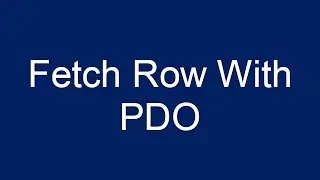 How to fetch row with PDO
