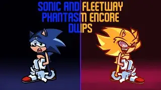 Sonic and Fleetway (Phantasm Encore) DWPs Release