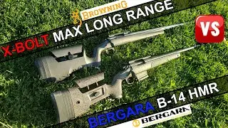 Bergara B14 HMR VS Browning X-Bolt Max Long Range