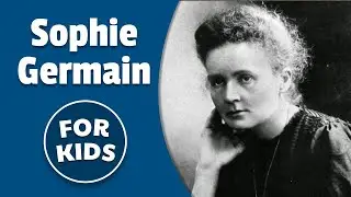 Sophie Germain for Kids | Bedtime History