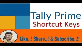 Tally Prime Shortcut Keys | Best Shortcut keys in Tally Prime| Top Shortcut keys in Tally Prime