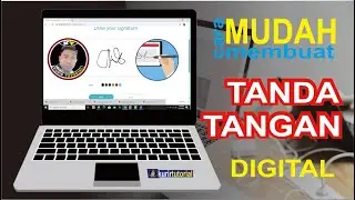 Cara Membuat Tanda Tangan Digital secara Langsung dan Mudah