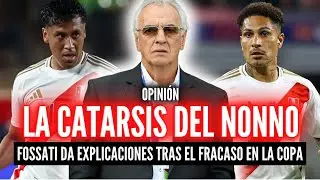 FOSSATI EXPLICA EL FRACASO DE PERÚ🏆EL NONNO CONFÍA EN CLASIFICAR💥CUEVA, GUERRERO Y TAPIA SIN EQUIPO