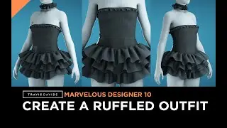 Marvelous Designer 10 - How To Create A Ruffled Outfit