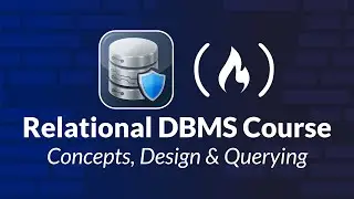 Relational DBMS Course – Database Concepts, Design & Querying Tutorial