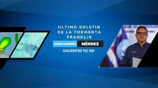 Ultimo boletín de la tormenta franklin COE
