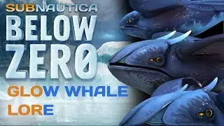 Subnautica Below Zero Lore: Glow Whale | Video Game Lore