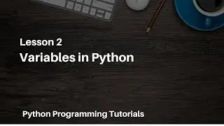 Python Programming Tutorials   2   Variables in Python