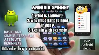 v#15||Android Spinner|| Explain with Example|| Absolute Beginners|| Android Studio|| Hindi/Urdu