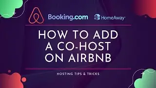 How to Add a Co Host on Airbnb (in 2020) | Hosting Tips | Airbnb Tutorial