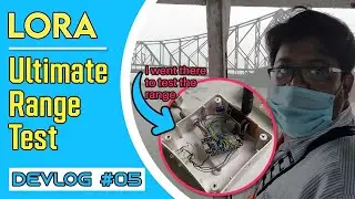 LORA Ultimate Range Test | 2 KM Range Tested
