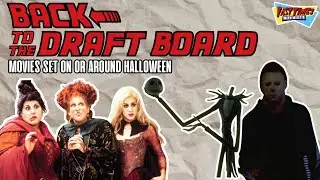 Back to the Draft Board | Movies Set On or Around Halloween