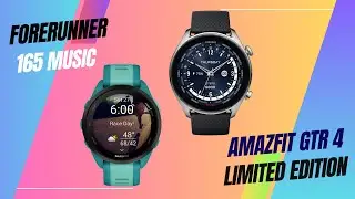 Forerunner 165 Music Vs Amazfit GTR 4 Limited Edition
