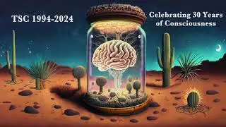 2024 TSC PLENARY 6 - CONSCIOUSNESS IN RELIGION AND ALTERED STATES