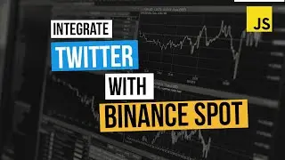 Twitter and Binance SPOT Integration - Place orders when someone tweets!