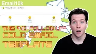 How I Wrote a Cold Email that Doesn't require a Follow Up?