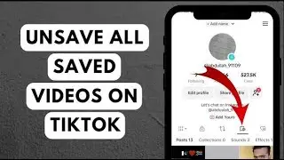 How to Delete All Your Saved Videos on TikTok (2023) | Unsave all Saved Videos on TikTok