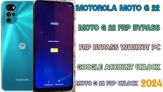 Motorola Moto G22 FRP Bypass Android 12 Without PC |Motorola Moto G22 Frp Google Account Bypass work