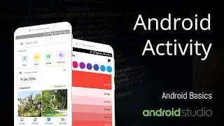 Android Activity | Android Studio Basics | Creating and Passing Data between Activities