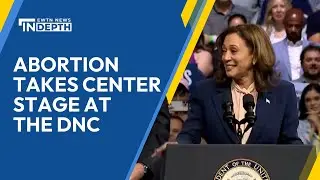 Abortion Takes Center Stage at Democratic National Convention | EWTN News In Depth August 23, 2024