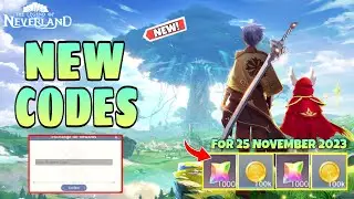 The Legend Of Neverland New Redeem Code 25 November 2023 || The Legend Of Neverland Codes