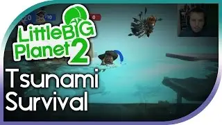 Tsunami Survival - (Little Big Planet 2)