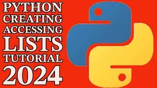 Python Beginners Tutorial | Creating & Accessing Lists 2024