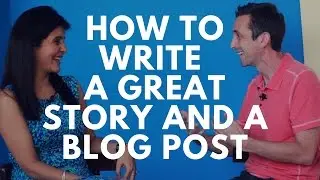 How to Write a Great Short Story & A Good Blog Post - Quick and Easy Writing Tips | 