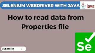 Selenium WebDriver tutorial #34 How to Read Data from Properties File in Selenium WebDriver
