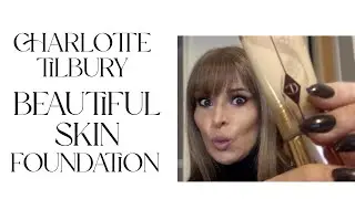 Charlotte Tilbury Beautiful Skin Foundation הסקירה למייקאפ החדש