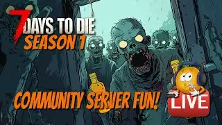 7DTD Season 1 -  Community Server - 3rd Horde Night Incoming! 🧟 Integration On! 🧟