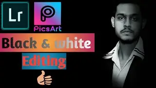 Black & White Editing | Lightroom & Picsart Editing tutorial | The Capture Cap