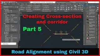Road's Cross-section and Corridor Creation in Civil 3D | Road design Part-5