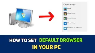 How to set default browser on your PC - Step by Step Guide