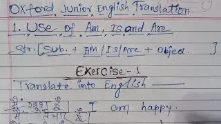 Oxford junior english translation exercise 1! Oxford basic english translation exercise 140 !