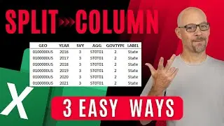 Excel How To: Split Columns 3 Easy Ways