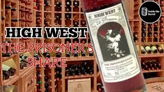 Highwest - The Prisoner's Share - Is this the most sought after wine finished bourbon?