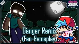 Danger Remix (Fan-Gameplay) | Friday Night Funkin