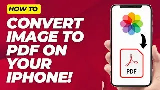 How To Convert Image To PDF on iPhone - 2025