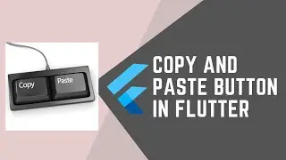 COPY AND PASTE BUTTONS IN FLUTTER APP DEVELOPMENT || FLUTTER WITH JOOKATE